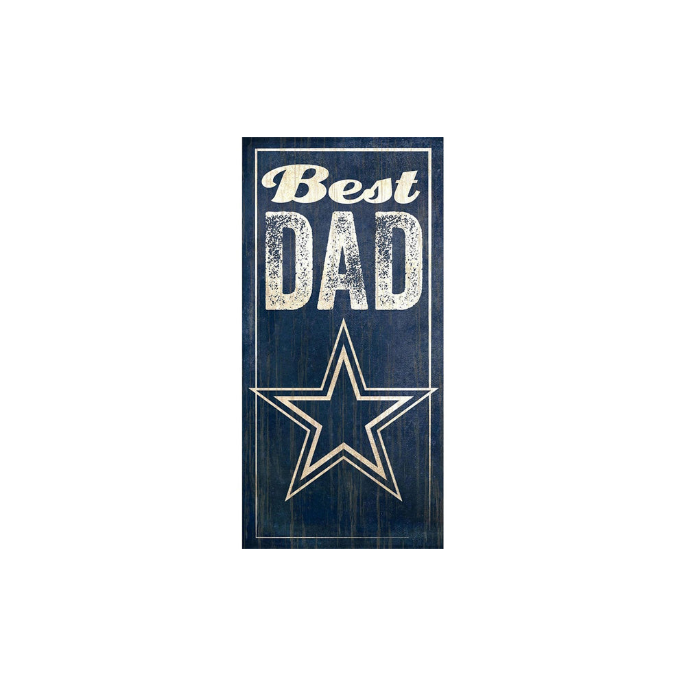 NFL Dallas Cowboys Fan Creations Best Dad 6&quot; x 12&quot; Sign